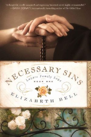 [Lazare Family Saga 01] • Necessary Sins